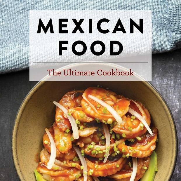 Book - Mexican Food: The Ultimate Cookbook
