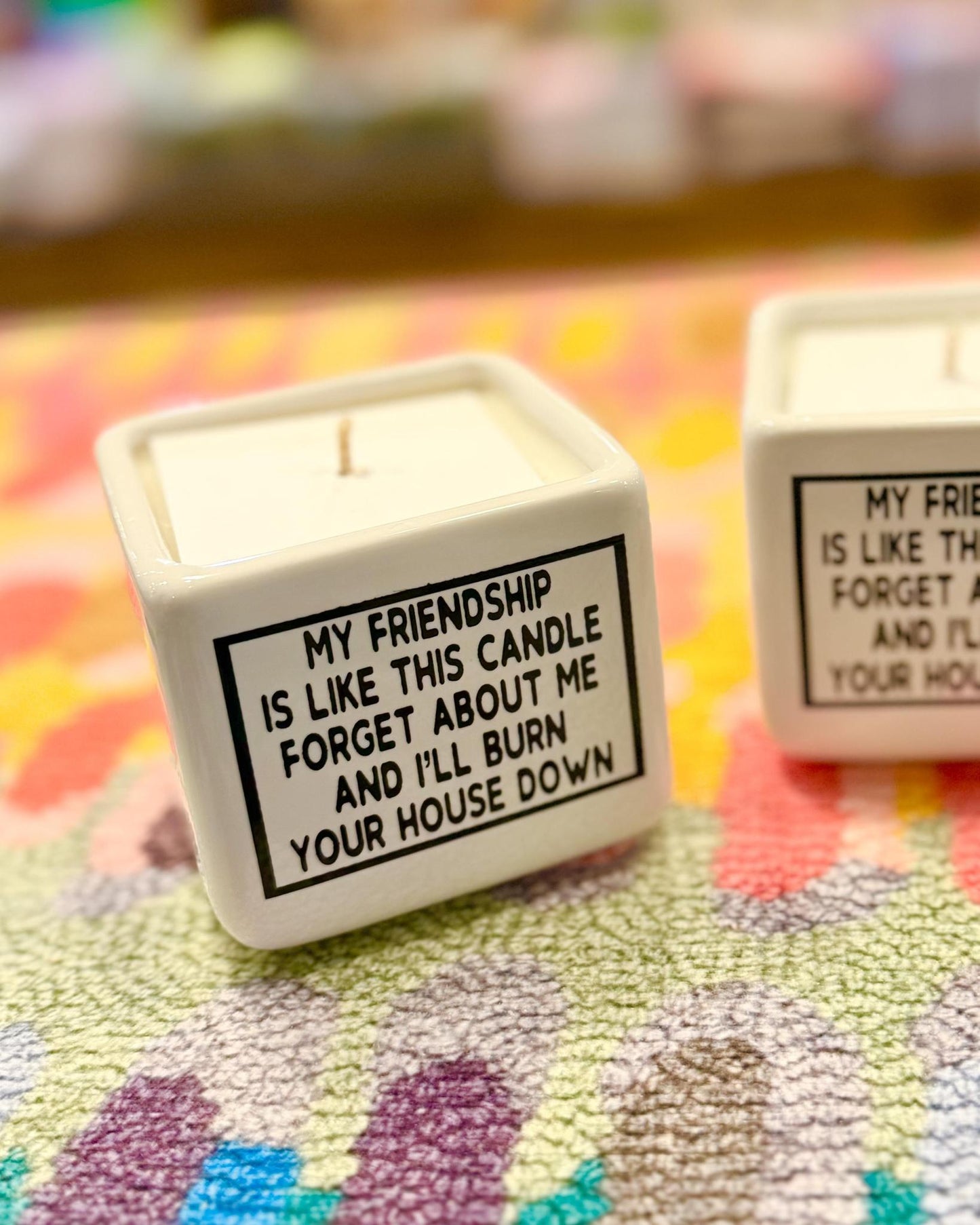 Candle - "My Friendship Is Like This Candle..." - Poured into Ceramic