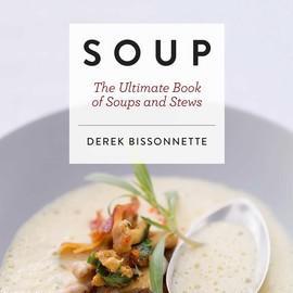 Book - Soup: The Ultimate Book of Soups and Stews