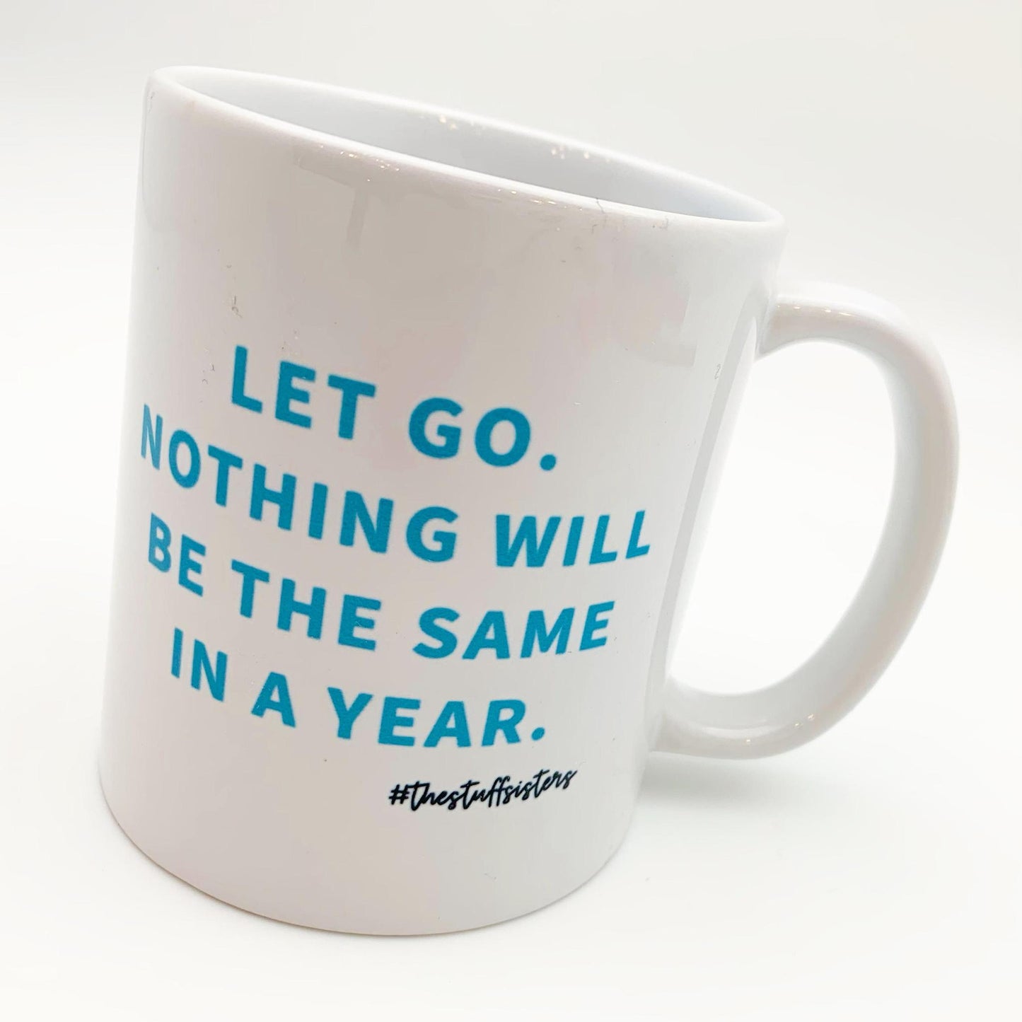 Mug - "Let Go" - Ceramic