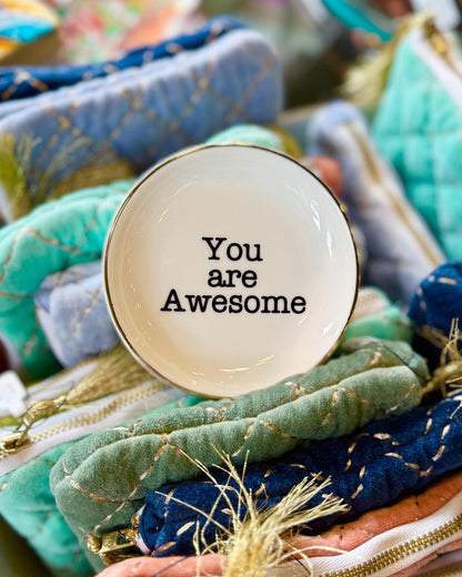 Tray - You Are Awesome - Ceramic with 22K Gold Accent