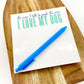 Notepad - "...I Love My Dog..." - Lux Paper