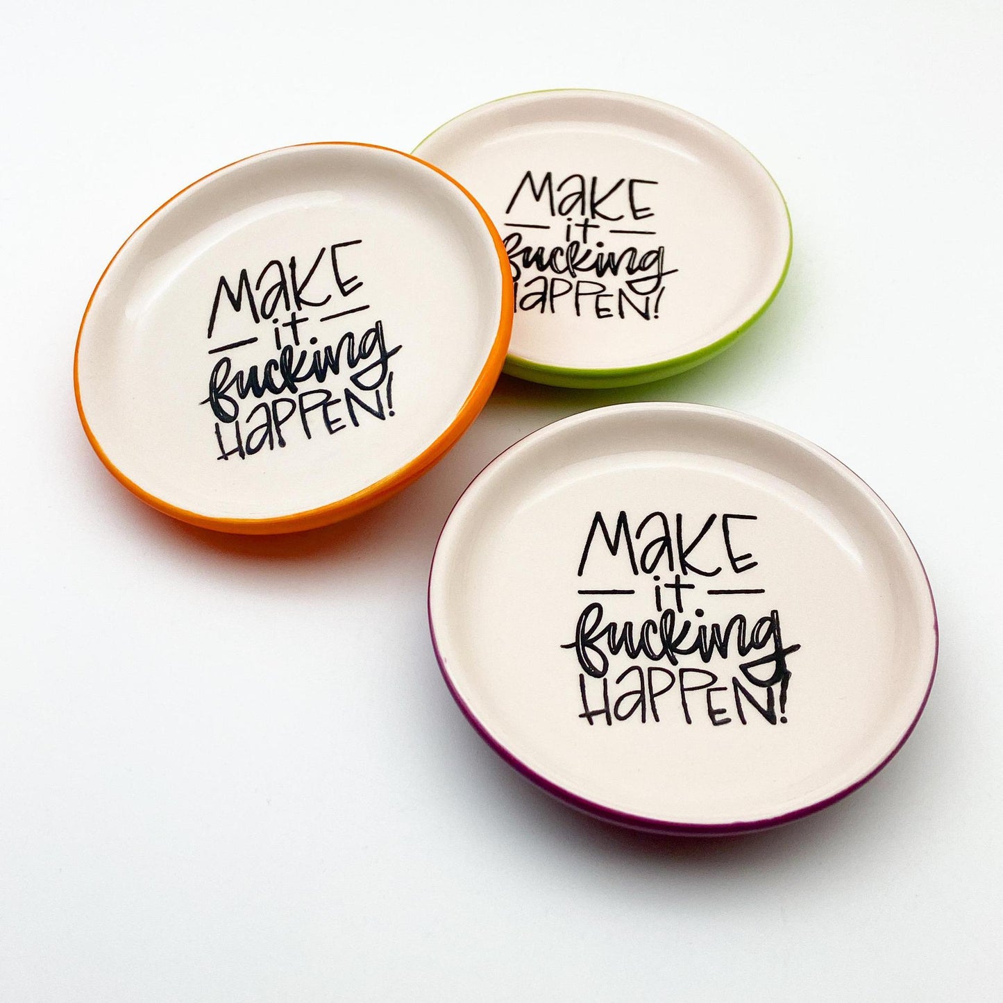 Tray - "Make It Fucking Happen" - Round