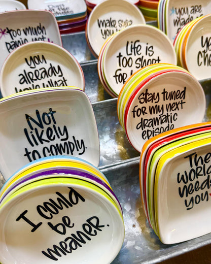 Tray - Playful Quotes on Round Ceramic - Signed