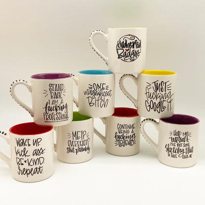 Mug - "Wake Up, Kick Ass, Be Kind, Repeat" - Ceramic