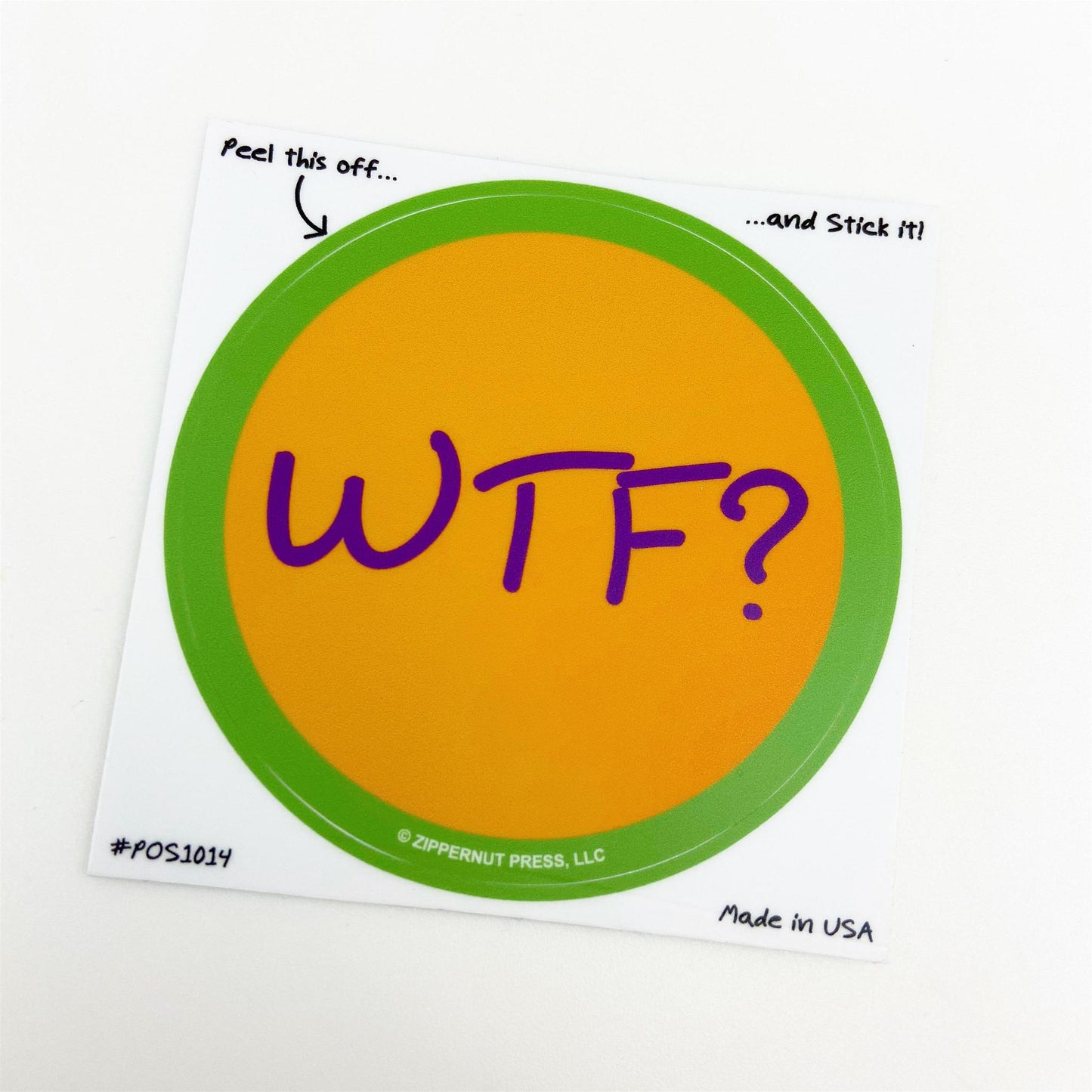 Sticker - WTF - Zippernut Press