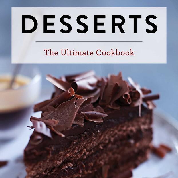 Book - Desserts: The Ultimate Cookbook
