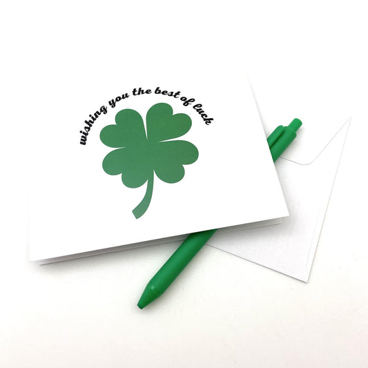 Greeting Card - "Wishing You The Best Of Luck"